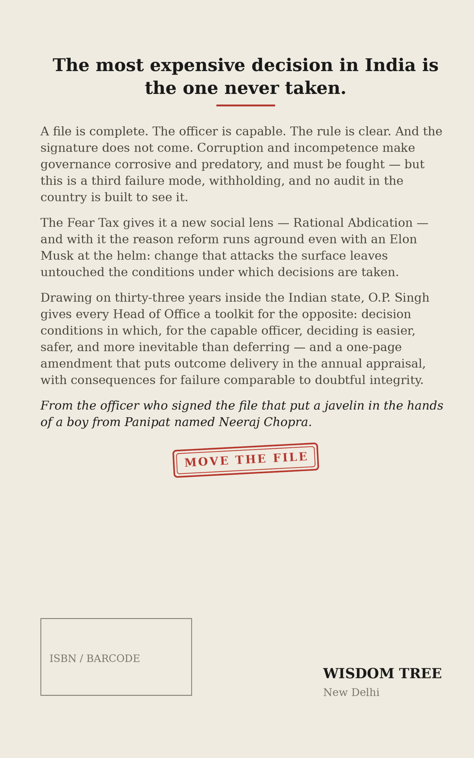 The Fear Tax — back cover. ‘The most expensive decision in India is the one never taken.’ Published by Wisdom Tree, New Delhi.